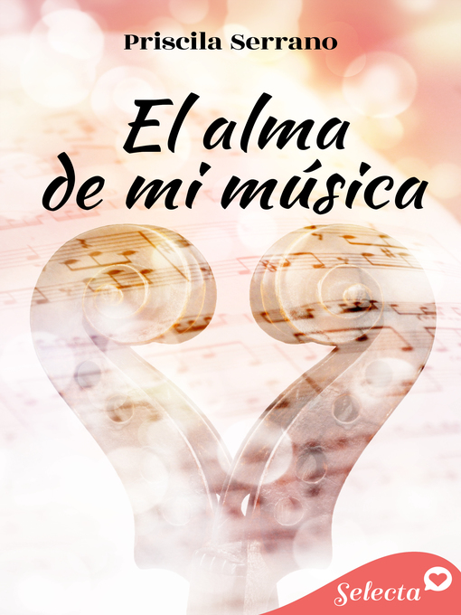 Title details for El alma de mi música by Priscila Serrano - Wait list